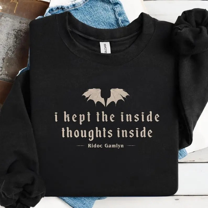 Ridoc I Kept The Inside Thoughts Inside Sweatshirt, Ridoc Onyx Storm Shirt, Fourth Wing Book, Dragon Rider, Romantasy...