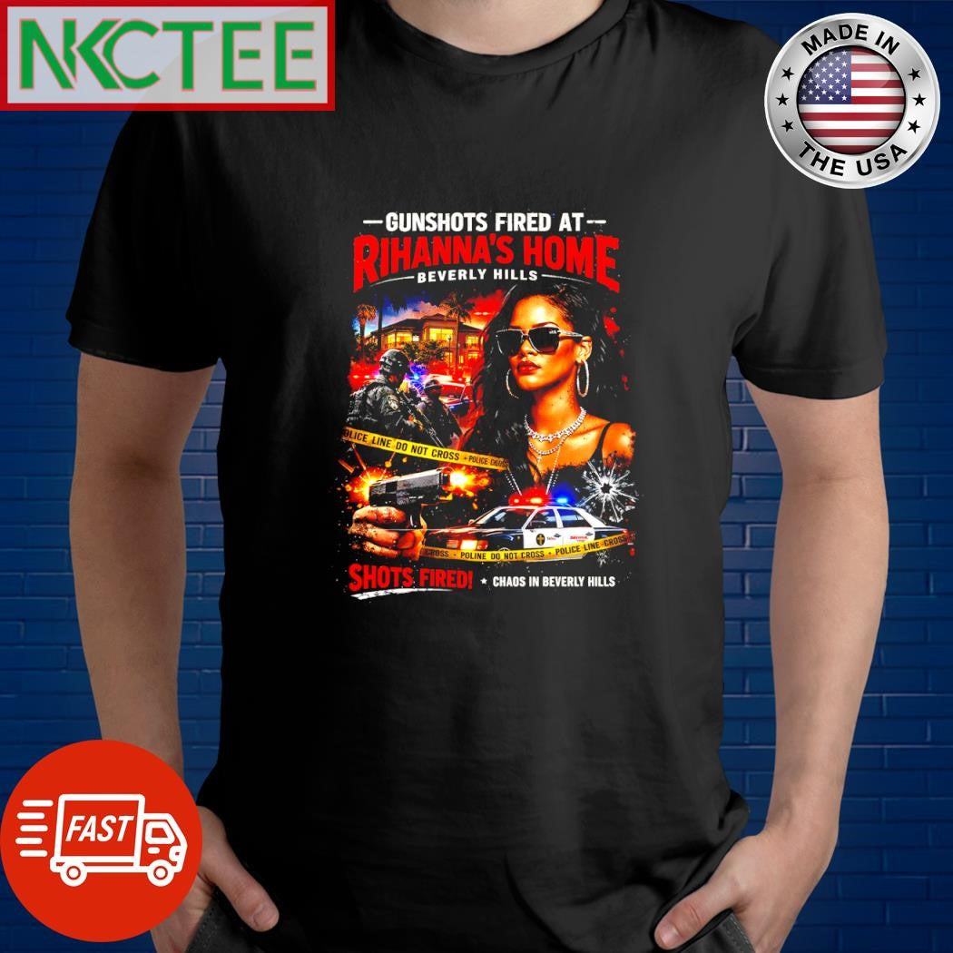 Rihanna Beverly Hills Night Drama Gunshots Fired Streetwear Shirt