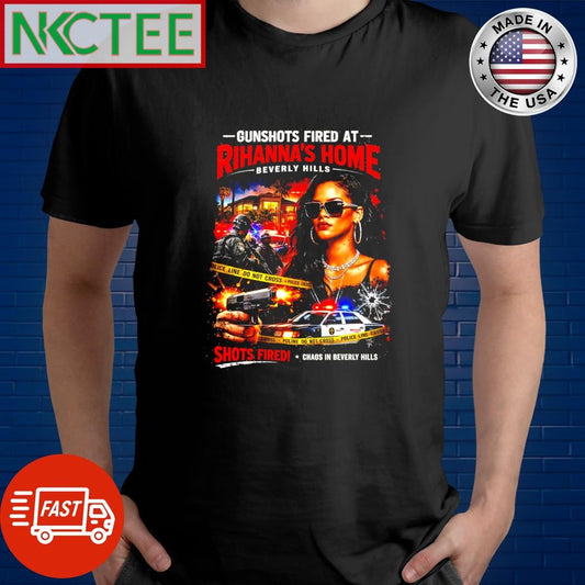 Rihanna Beverly Hills Night Drama Gunshots Fired Streetwear Shirt