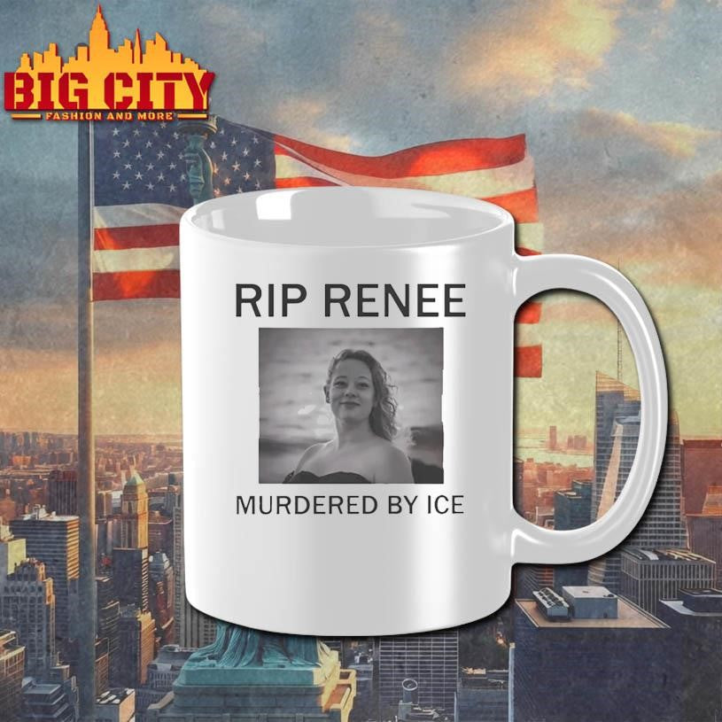 Rip Renee Nicole Good Murdered By Ice Shirt