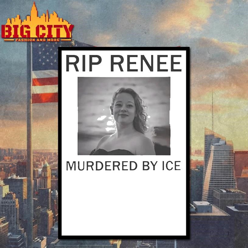 Rip Renee Nicole Good Murdered By Ice Shirt