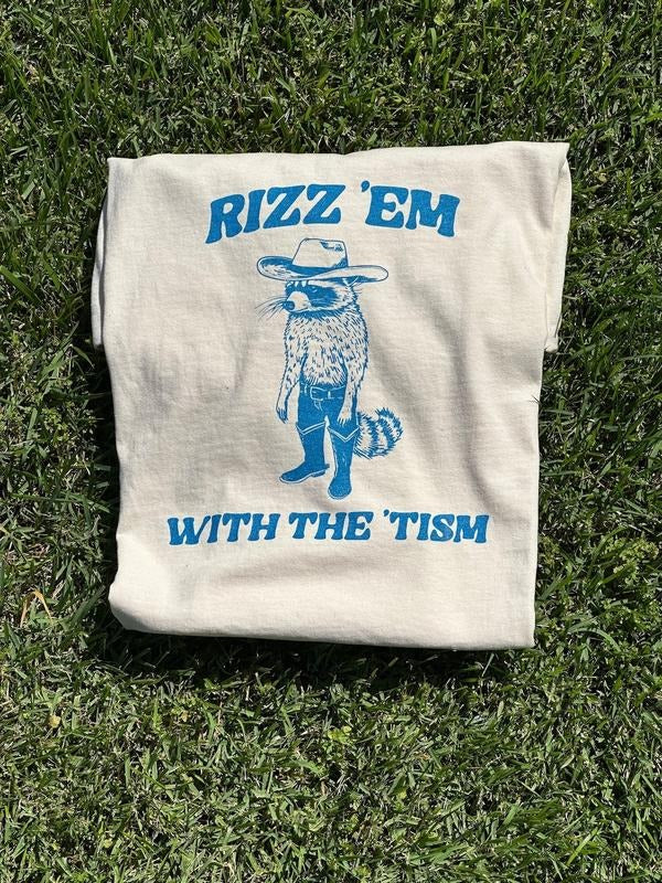 Rizz Em With The Tism