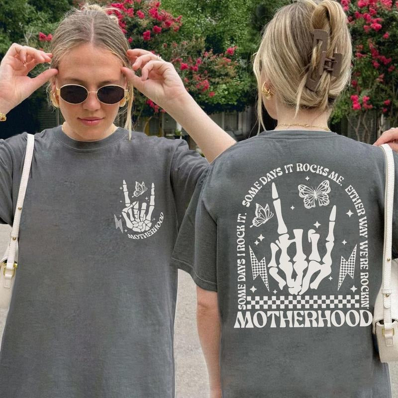 Rocking Motherhood Some Day I Rock It 2 Sided Shirt, Mother's Day Gift, Gift For Mom, Funny Mom Shirt, New Mom Gift,...