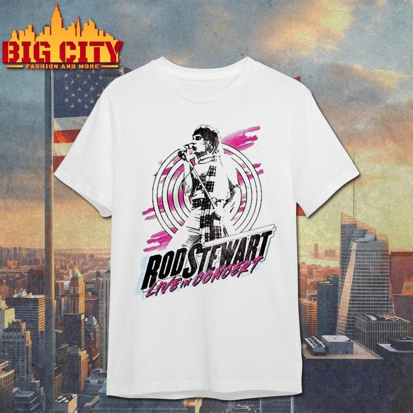 Rod Stewart Live In Concert Shirt