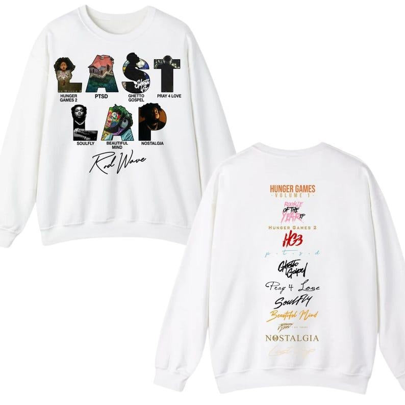 Rod Wave Last Lap Sweatshirt, In Rod We Trust, Concert Tour, Last Lap Tour 2024 Shirt, Stay Ahead of the Curve, Easy to...