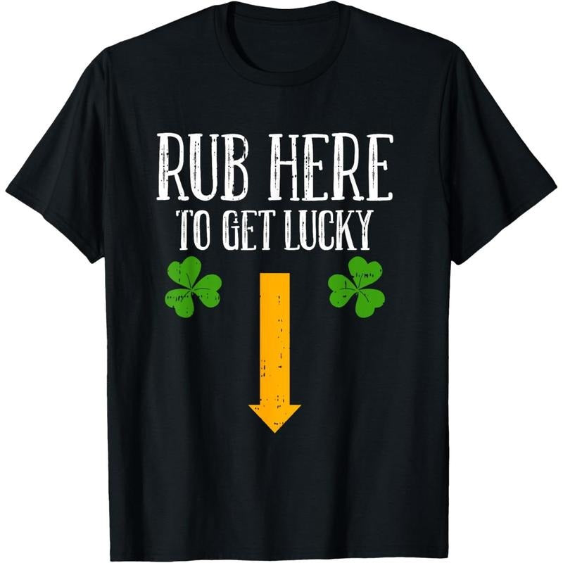 Rub Here To Get Lucky St Patricks Day Funny Shamrock Clover T-Shirt made in USA Hoodie, Sweatshirt | WearSparks.com