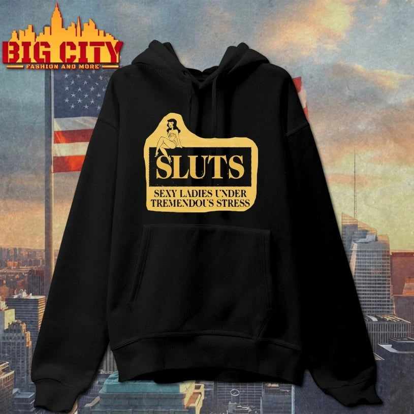 SLUTS Sexy Ladies Under Tremendous Stress shirt