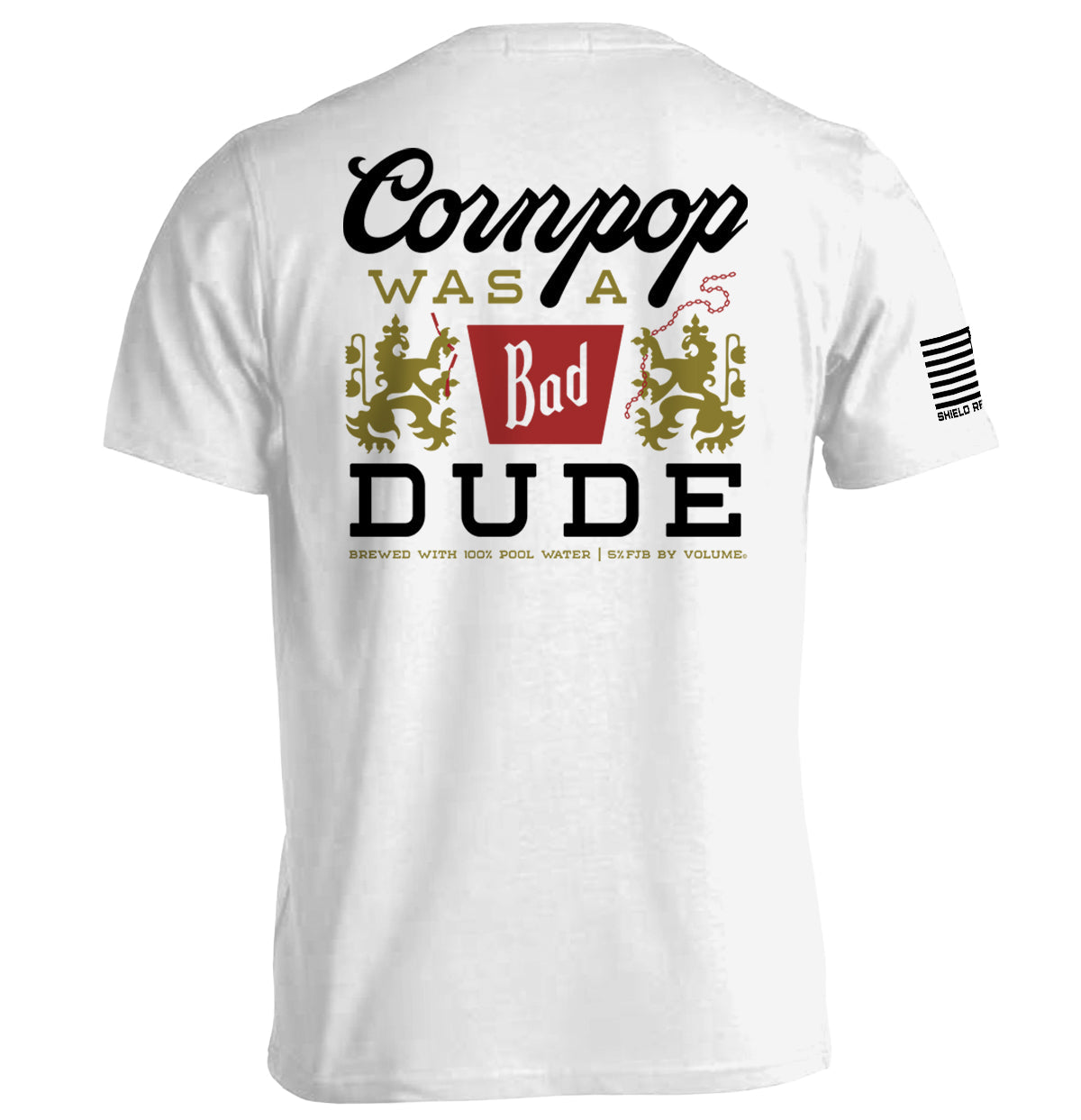 Cornpop was a Bad Dude T-Shirts, Hoodie, Sweatshirt | WearSparks.com (Image 1)