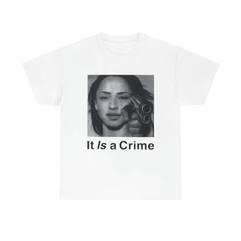 Sade Henryjawnson It Is A Crime Shirt Crewneck Shortsleeve Tropical Man Tshirt Streetwear Underwear Top Hoodie, Sweatshirt