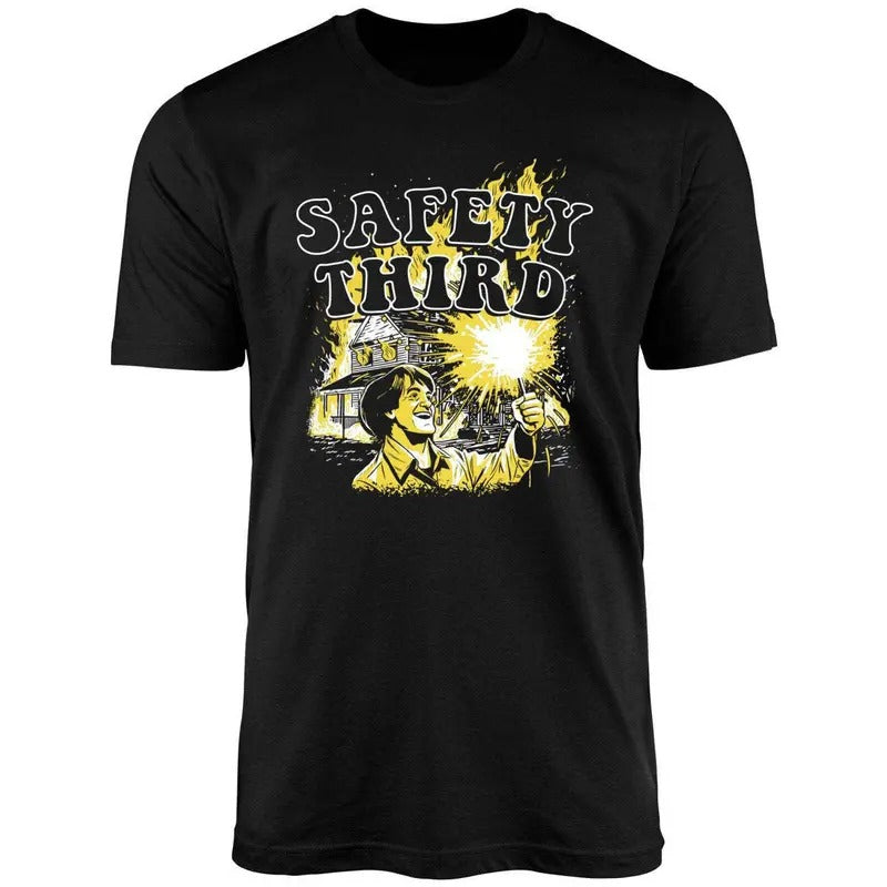 Safety Third Fire Unisex Shirt Hoodie, Sweatshirt | WearSparks.com