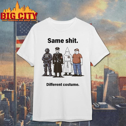 Same Shit Different Costume Anti Trump Shirt