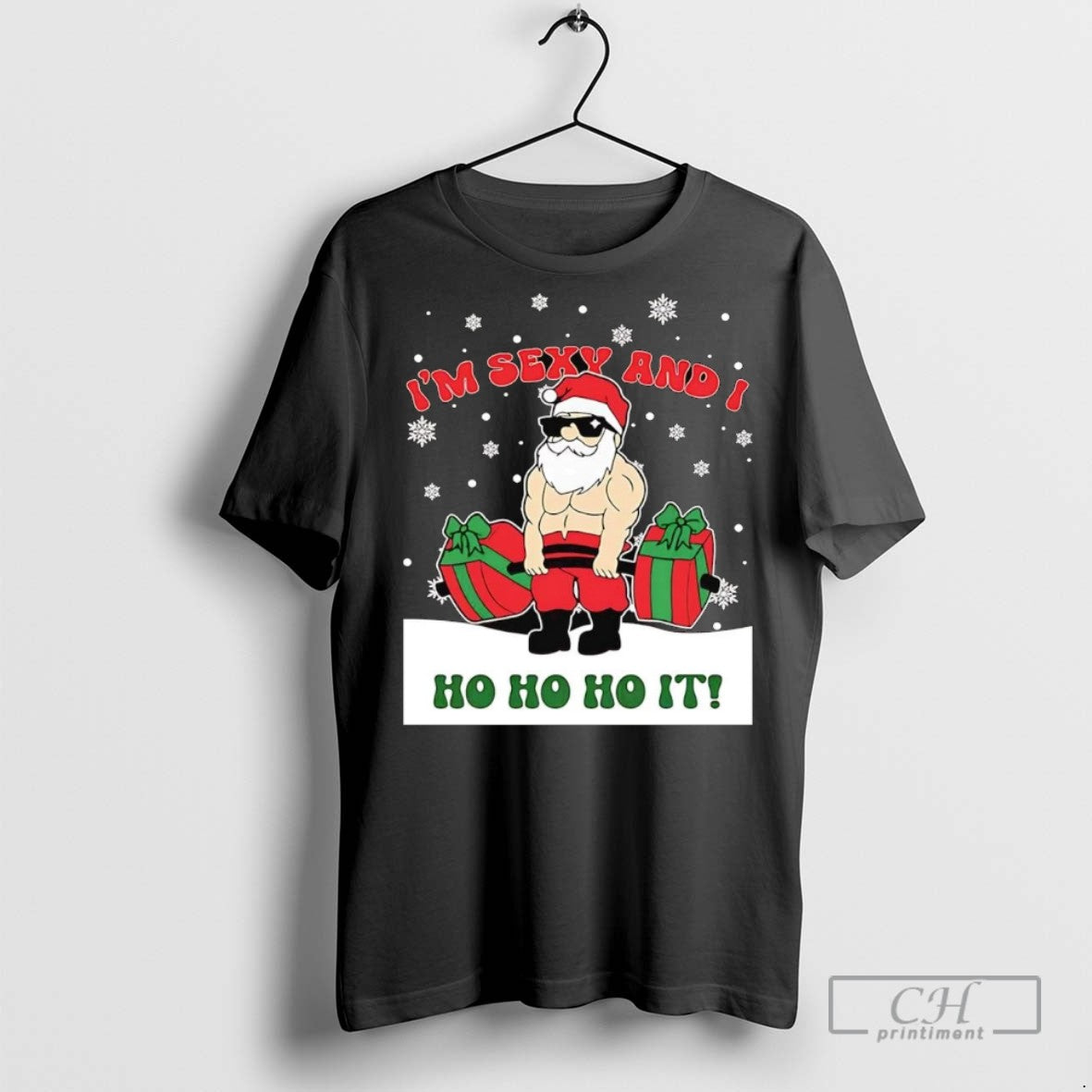 Santa Claus Lifting Weights Im Sexy And I Ho Ho It Christmas T Shirts