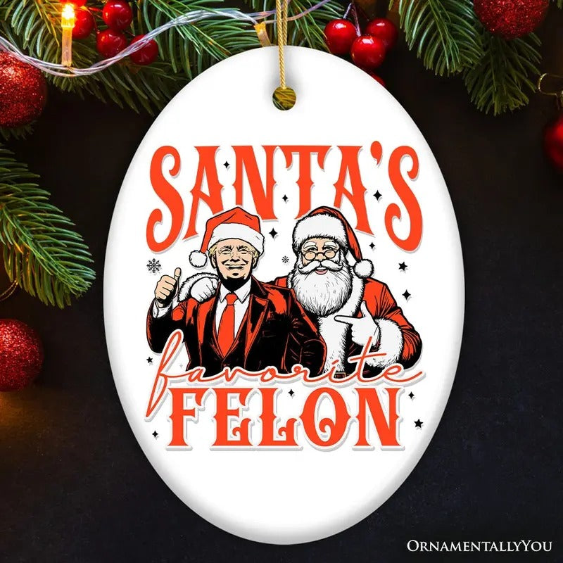 Santa's Favorite Felon Donald Trump Ornament, Whimsical Christmas Gift for Supporters T-Shirts, Hoodie, Sweatshirt