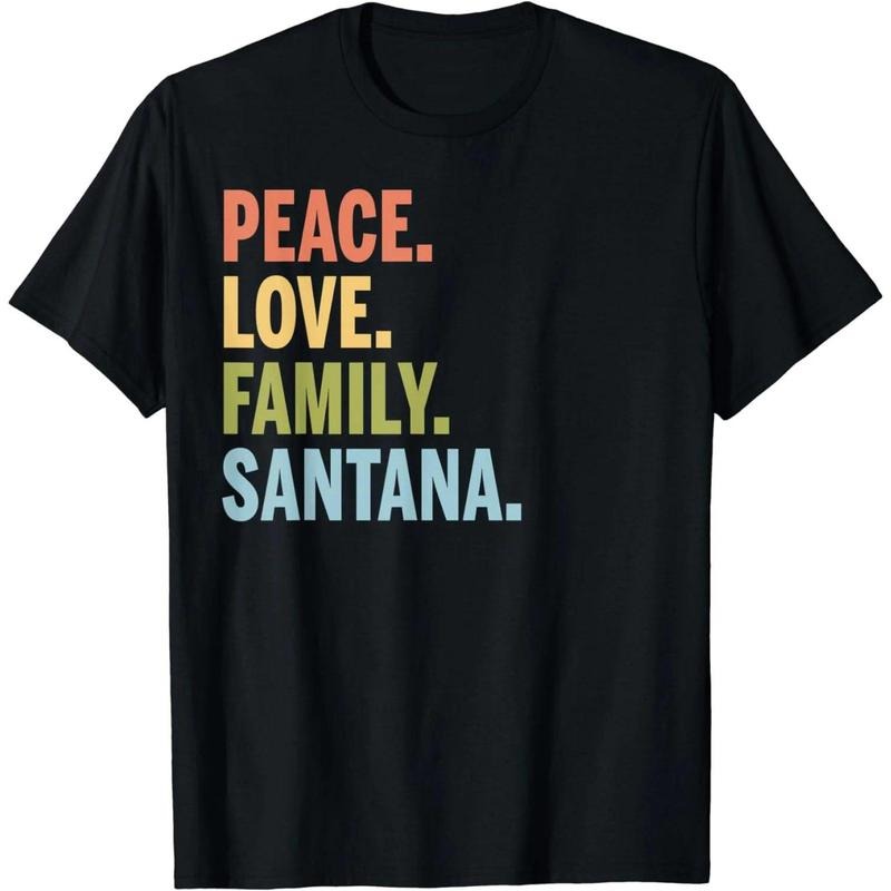 Santana Last Name Peace Love Family Matching T-Shirt Hoodie, Sweatshirt | WearSparks.com