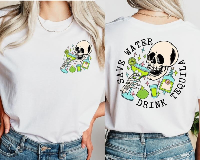 Save Water Drink Tequila Shirt Adult Humor Shirt Funny Shirt Tequila Tee Alcohol Drink Lover Tee Drinking Shirt tequila...