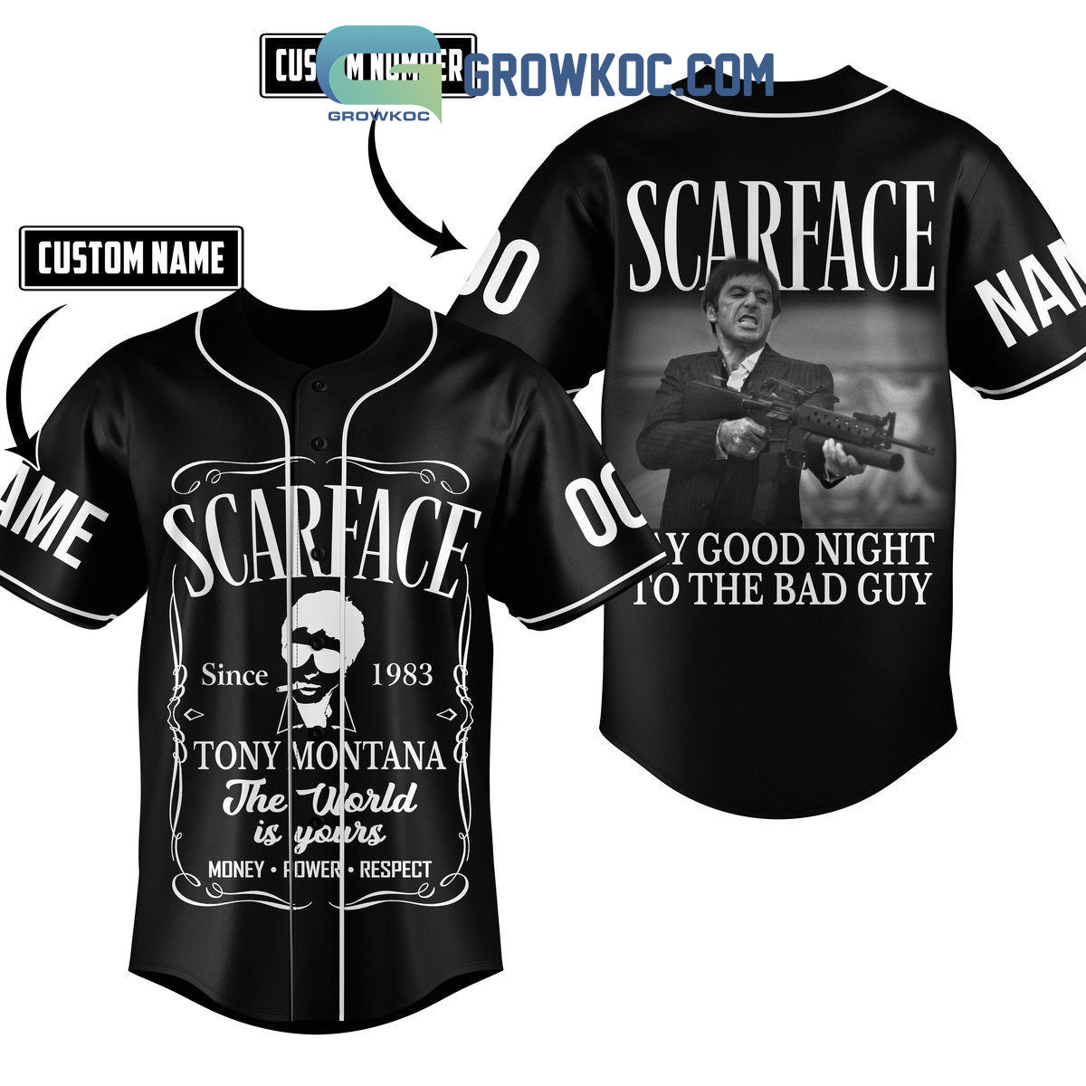 Scarface Tony Montana Say Good Night To The Bad Guy Personalized Baseball Jersey