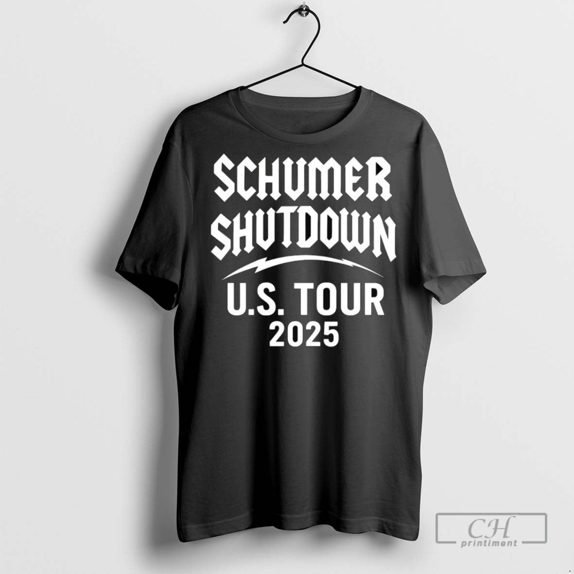 Schumer Shutdown Us Tour 2025 Government Shutdown T Shirts