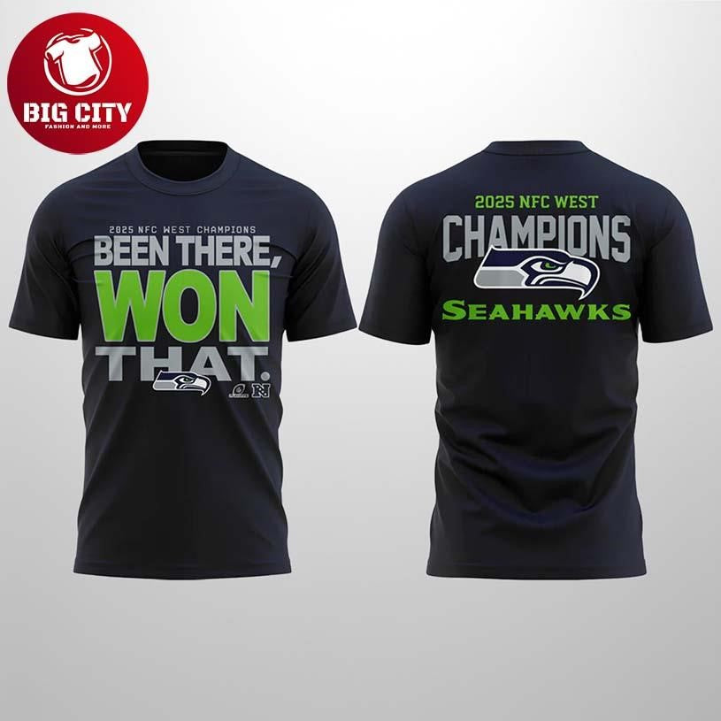 Seahawks 2025 NFC West Champions Been There Won That Two Sided Shirt