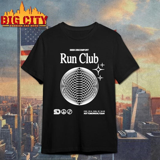 Seek Discomfort Run Club Not Tomorrow Today Peace Shirt