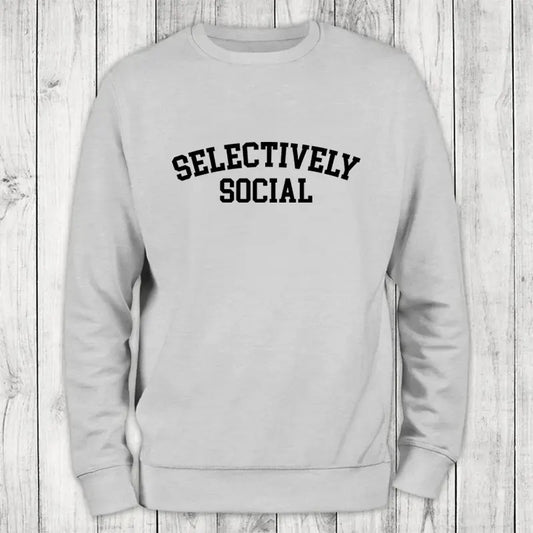 Selectively Social Sweatshirt Classic Womenswear T-Shirts, Hoodie | WearSparks.com