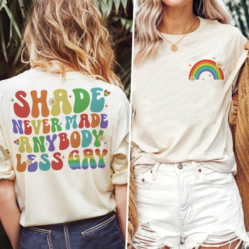 Shade Never Made Anybody Less Gay Shirt, Gay Pride Shirt, LGBTQ Pride Month Shirt, Funny LGBT Shirt, Gay Shirt, Swiftie...