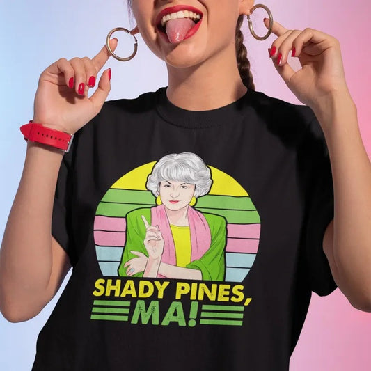 Shady Pines Ma Blanche Funny Gift Idea T Shirt, Stay Golden Shirt, Blanche Devereaux Shirt, Golden Girls Shirt, Trendy...