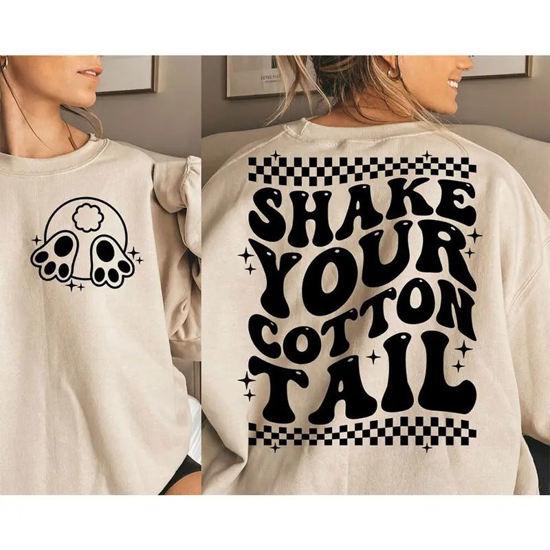 Shake Your Cotton Tail Sweatshirt Hoodie, Funny Easter Sweatshirt, Funny Easter Shirt | WearSparks.com