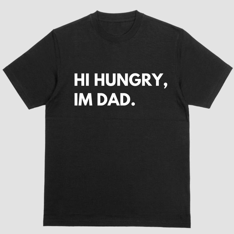 Short sleeve shirt, HI HUNGRY IM DAD Hoodie, Sweatshirt | WearSparks.com