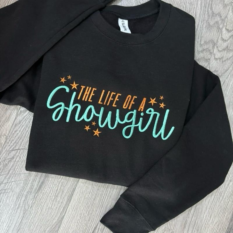 Show Girl Sweatshirt T-Shirts, Hoodie | WearSparks.com