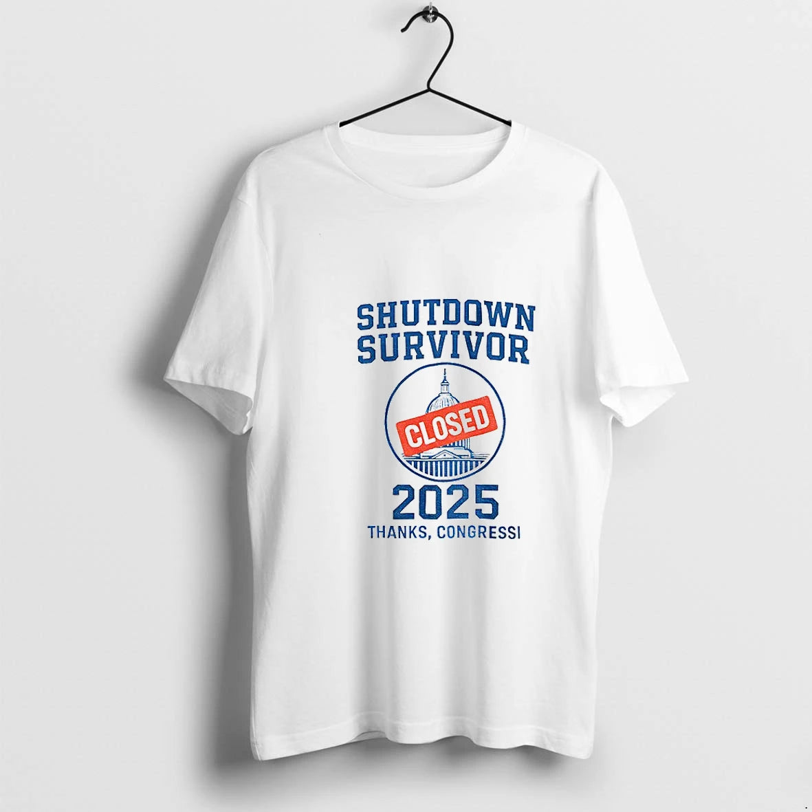 Shutdown Survivor White House Closed 2025 Tshirts Sweater