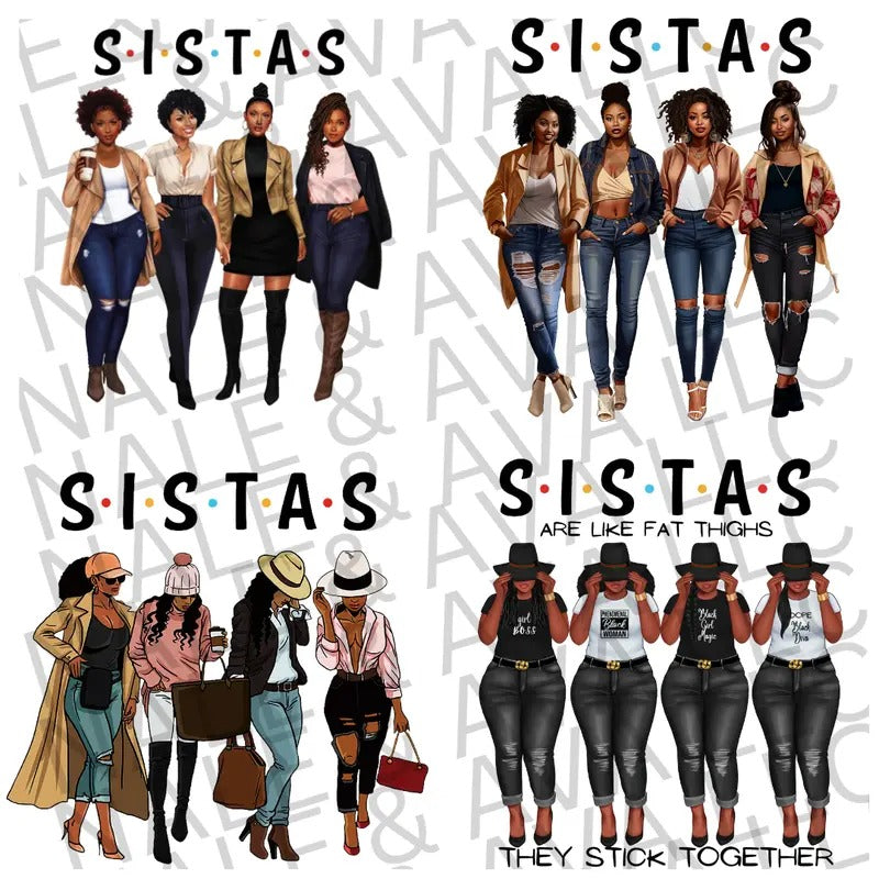 Sistas Direct to Film Transfer Set T-Shirts, Hoodie, Sweatshirt | WearSparks.com