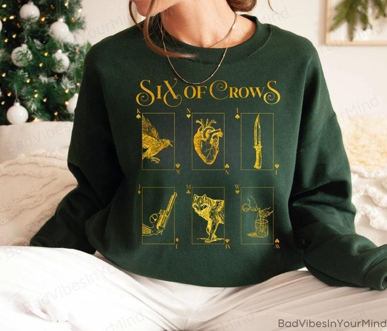 Six Of Crows Sweatshirt, Kaz Brekker Shirt, Crooked Kingdom, Book Lovers Shirt, Inej Ghafa, Six Of CrowsShirt Gift For...