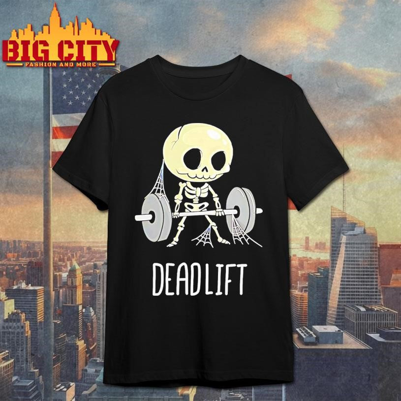Skeleton Deadlift Meme Shirt