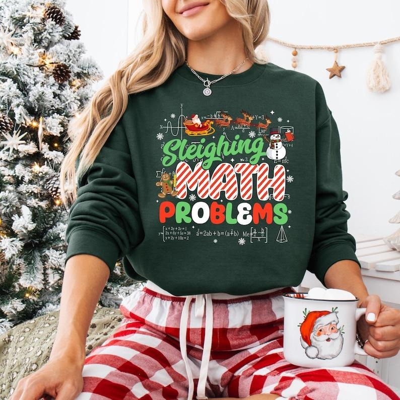 Sleighing Math Problems Shirt, Santa's Favorite Math Teacher Sweatshirt, Very Merry Teacher T-shirt, Math Lover Gift,...