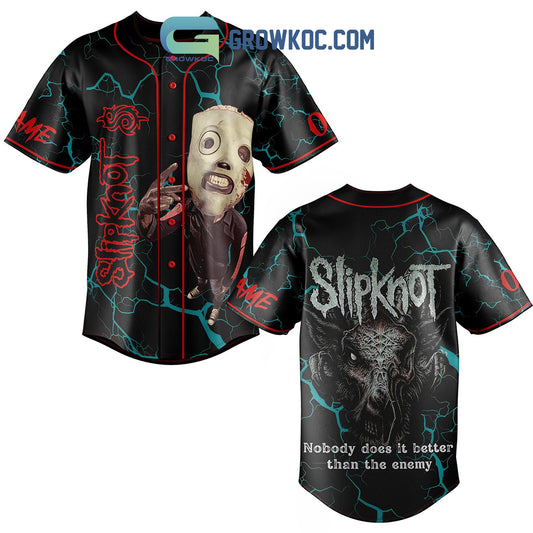 Slipknot Nobody Does It Better Than The Enemy Personalized Baseball Jersey