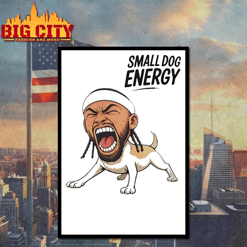 Small Dog Energy Shirt