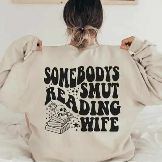 Smut Reading Wife Sweatshirt, Smut Reader Gift, Smut Sweatshirt, Spicy Booklover Sweater, Smut Book Shirt, Bookish Gift,...