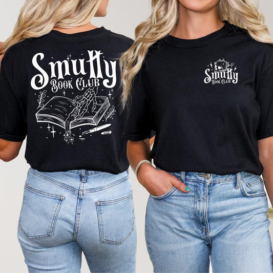 Smutty Book Club T-Shirt, Smutty Book Sweatshirt, Smut Book Hoodie, Smutty Reader, Dark Romance Merch, Book Quotes...