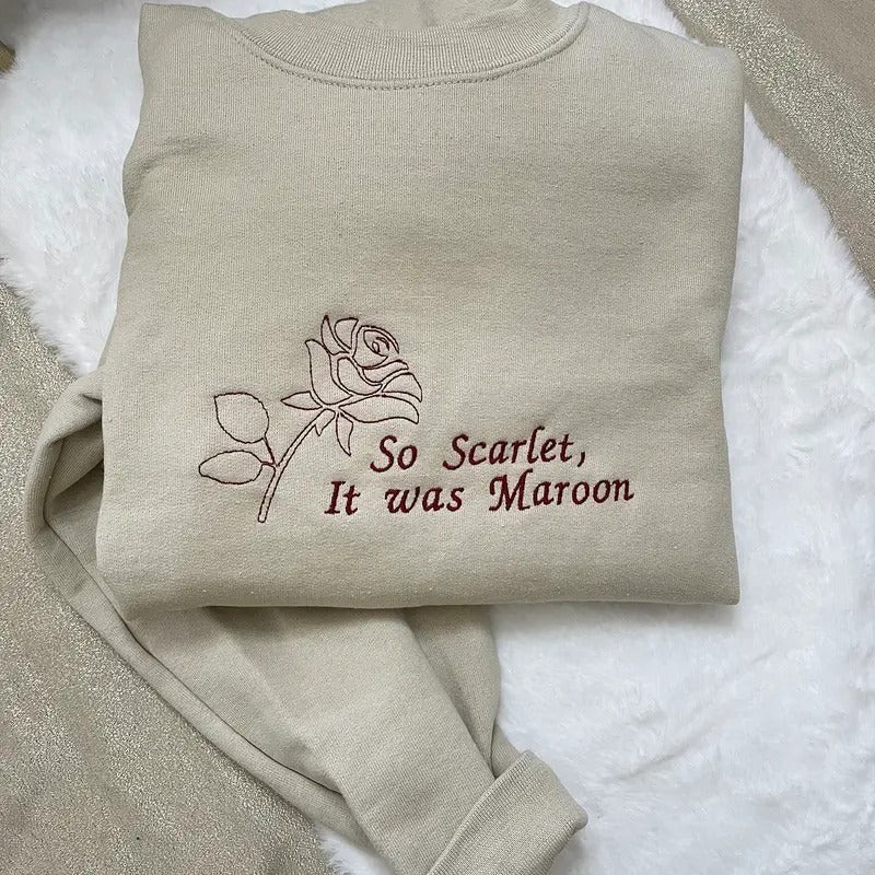 So Scarlet It was Maroon Embroidered Sweatshirt, I'm The Problem, Music Merch, Midnights Crewneck T-Shirts, Hoodie