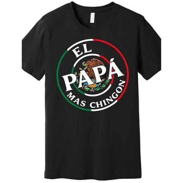 Soft & Comfy T shirt Father's Day El Papa Mas Chingon Funny Mexican Dad Premium T-shirt Funny men short sleeve graphic...