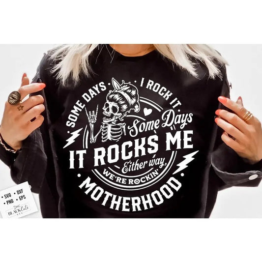 Some days I rock it some days it rocks me shirt, Funny motherhood skull shirt - clothing by WearSparks.com