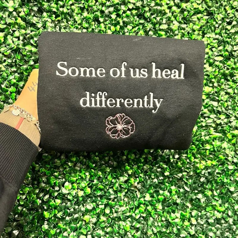 Some of us heal differently embroidered sweater T-Shirts, Hoodie, Sweatshirt | WearSparks.com