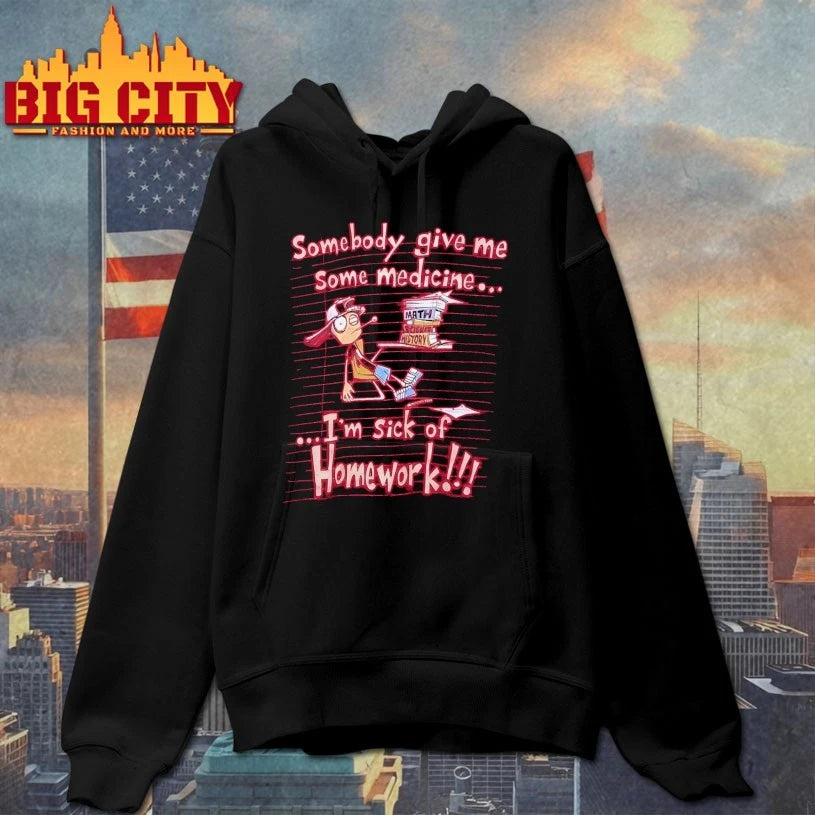 Somebody Give Me Some Medicine I’m Sick Of Homework Shirt