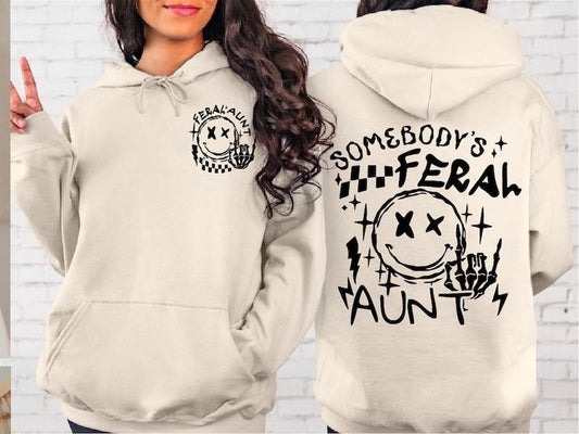 Somebody's Feral Aunt Sweatshirt, Cool Aunt Hoodie, Feral Aunt Sweater, Auntie Gift, Aunts Birthday Gift, Sister Gift,...