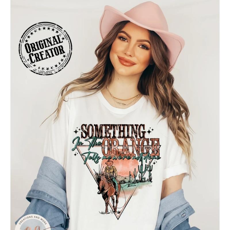 Something in the Orange Western Shirt, Desert Drifter Sublimation Tee, Hippies and Cowboys Shirt, Retro Country Graphic...