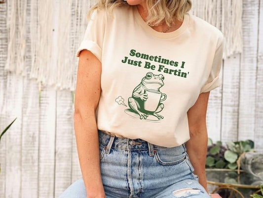 Sometimes I Just Be Fartin Tshirt, Funny Frog Sweatshirt, Unhinged Shirt, Weirdcore Outfits, Gag gift Sweater, Funny Meme...