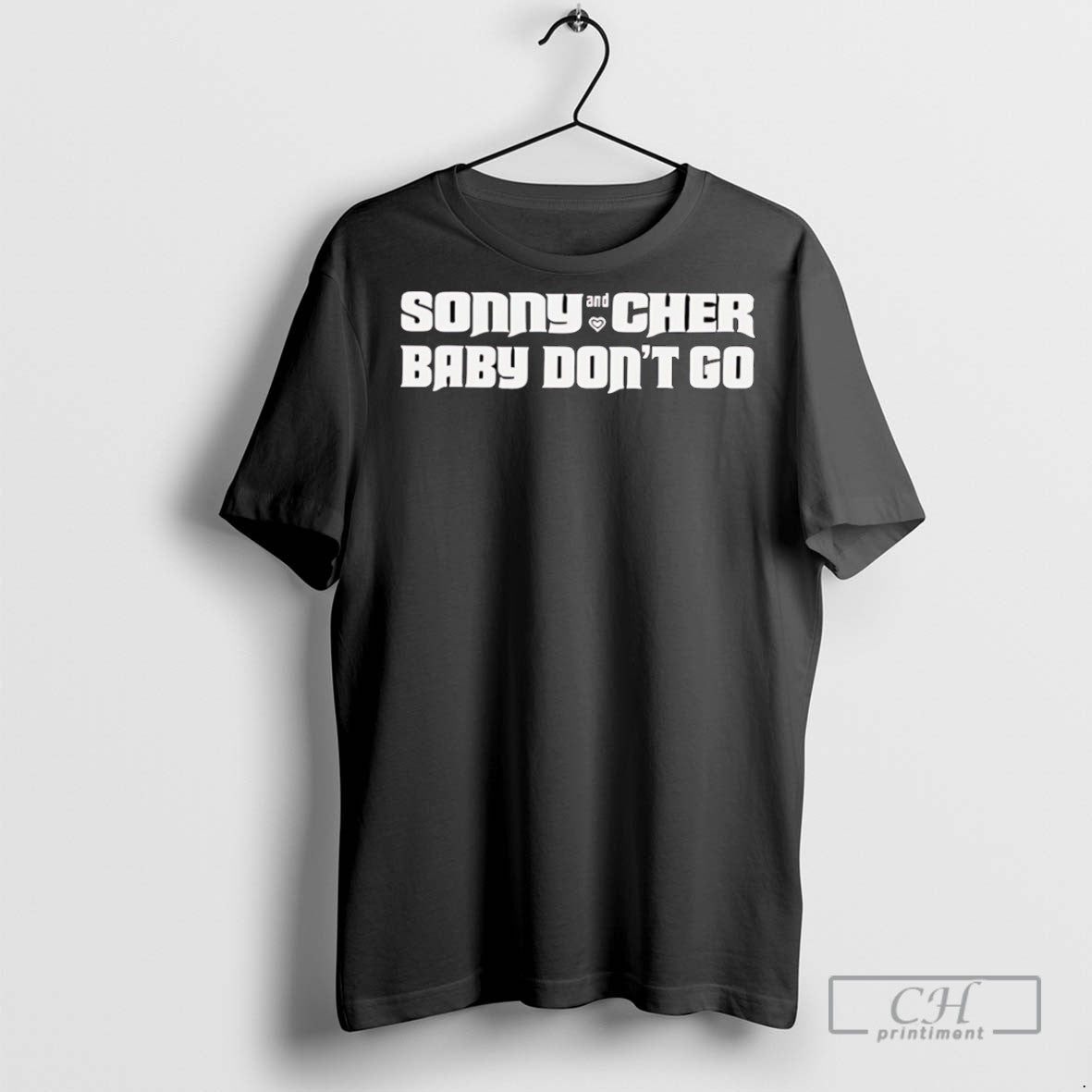 Sonny And Cher Baby Dont Go T Shirts