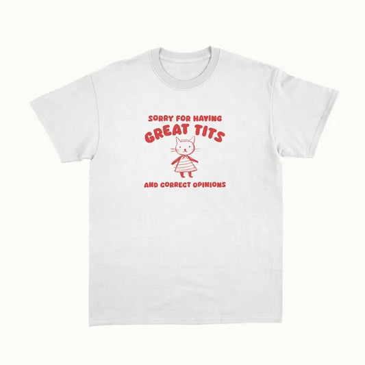 Sorry For Having Great Tits T Shirt, Animal Lover Gift, Sarcastic Racoon Tee, Unisex T-Shirt, Gifts For Adult Teenager...