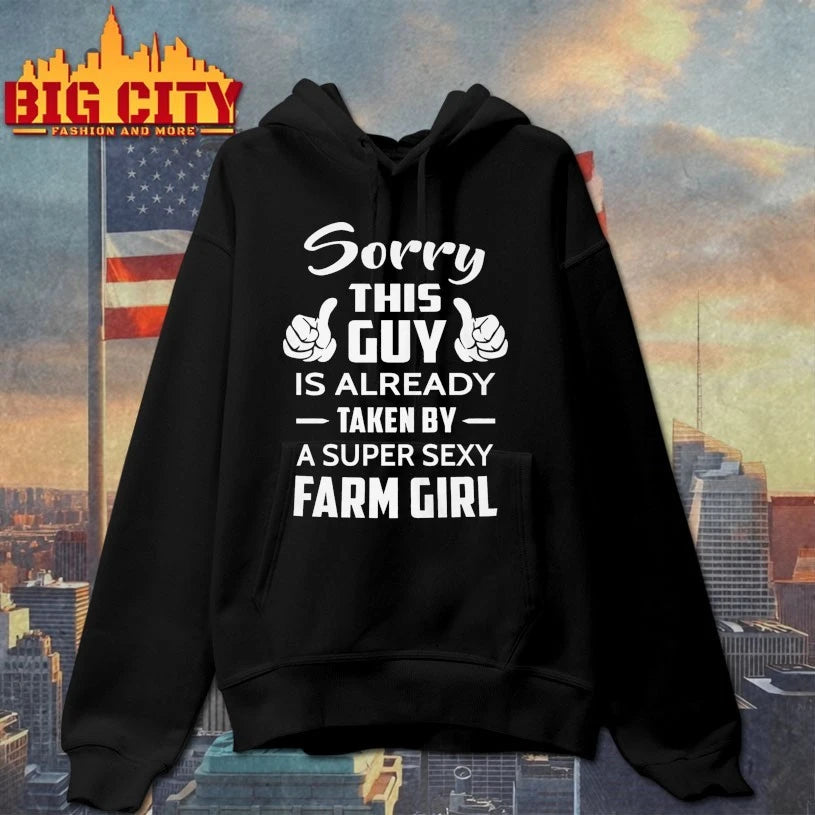 Sorry this guy is already Taken By Sexy Farm Girl shirt