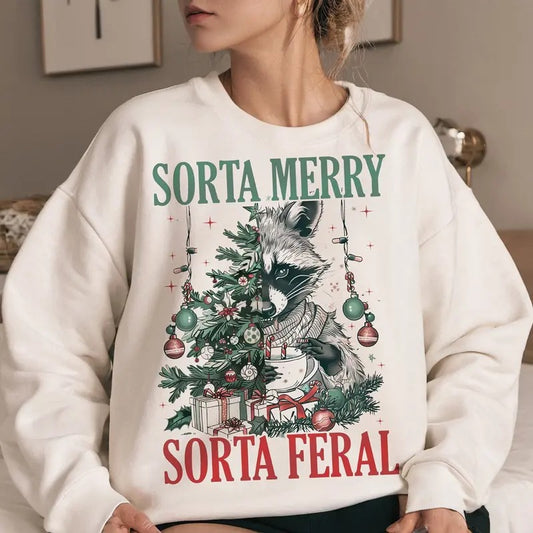Sorta santa sorta feral Sweatshirt, Christmas Season TShirt, Christmas Feral girl Unisex Crewneck Sweatshirt & T-shirt in...